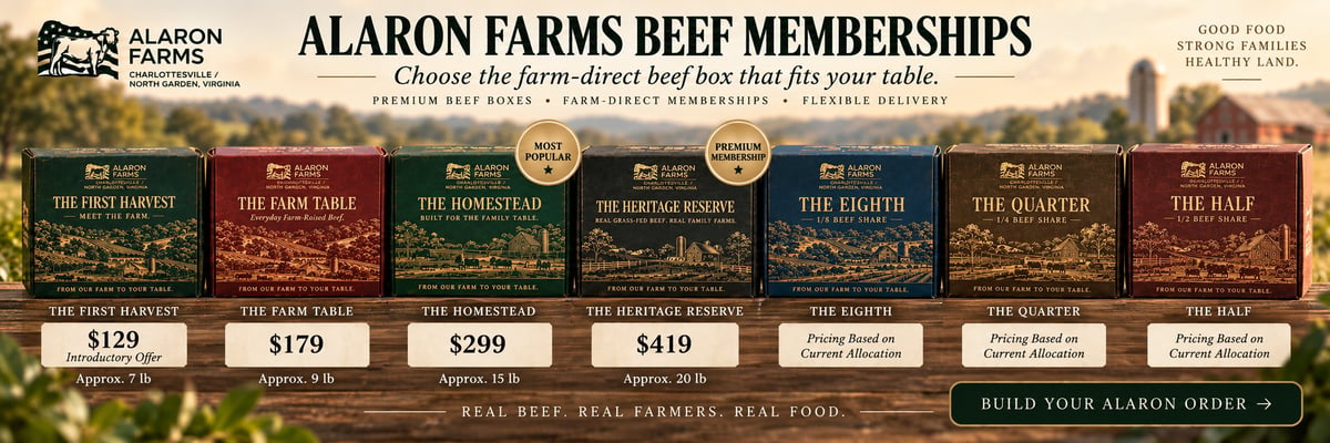 Alaron Farms Beef Memberships options displaying seven membership tiers — The First Harvest, The Farm Table, The Homestead, The Heritage Reserve, The Eighth, The Quarter and The Half — with prices ranging from $129 to $419